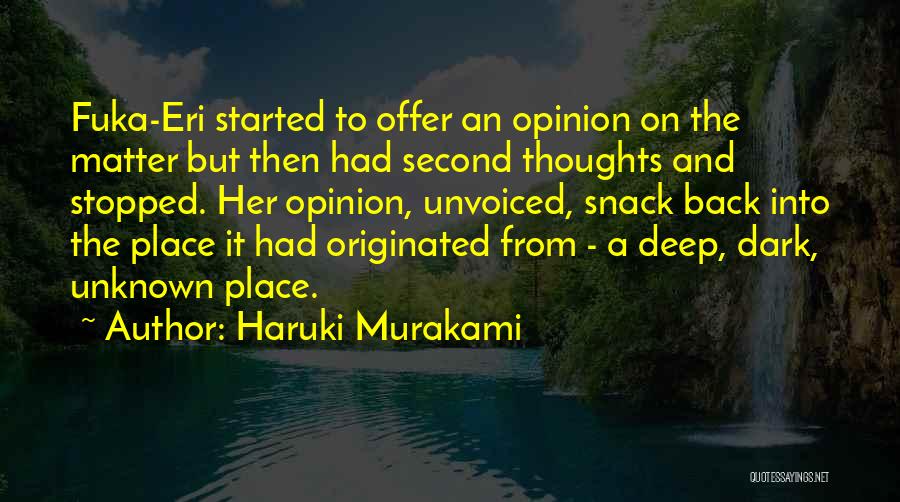 Dark And Deep Quotes By Haruki Murakami