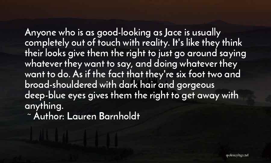 Dark And Deep Quotes By Lauren Barnholdt