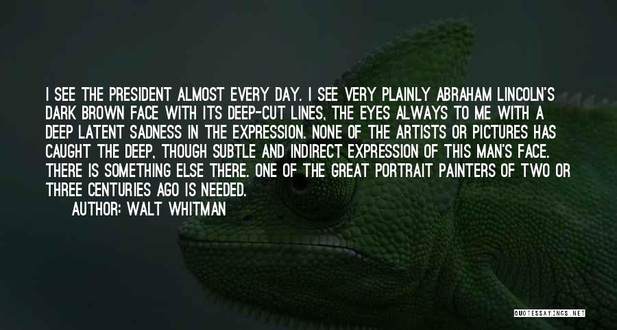 Dark And Deep Quotes By Walt Whitman