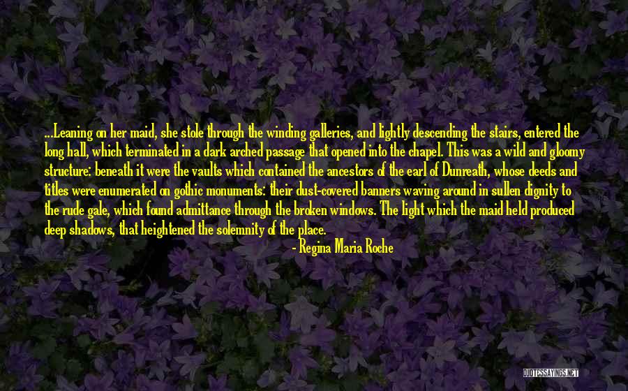 Dark And Gothic Quotes By Regina Maria Roche