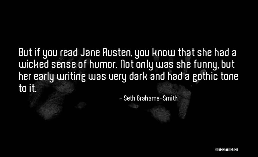 Dark And Gothic Quotes By Seth Grahame-Smith