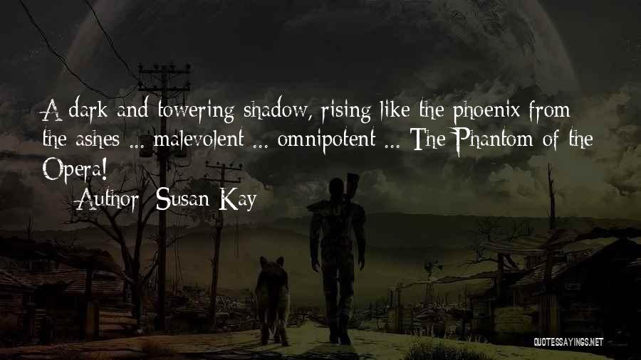 Dark And Gothic Quotes By Susan Kay