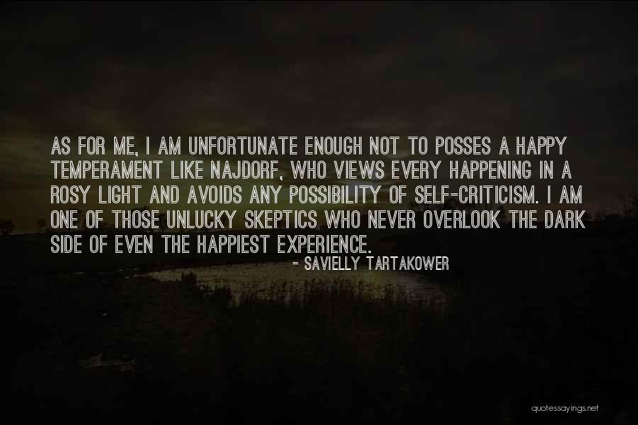 Dark And Light Side Quotes By Savielly Tartakower Dark And Light Side Quotes By Savielly Tartakower