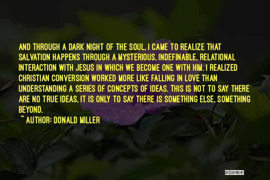 Dark And Mysterious Quotes By Donald Miller