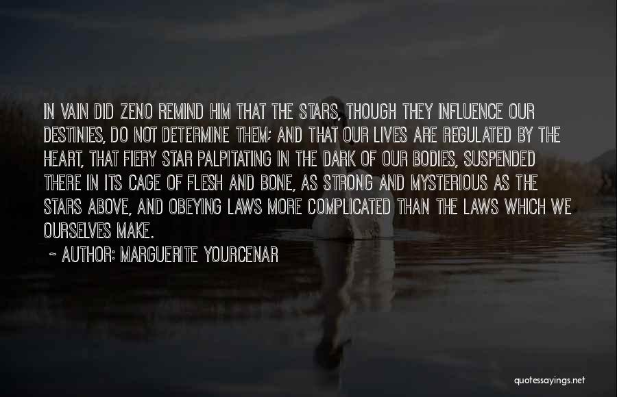 Dark And Mysterious Quotes By Marguerite Yourcenar