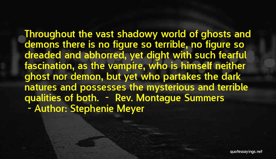 Dark And Mysterious Quotes By Stephenie Meyer