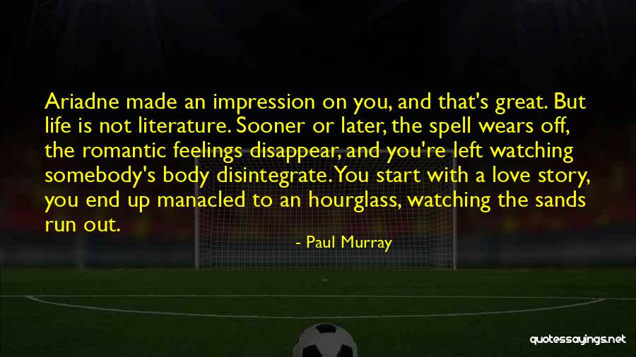 Dark And Romantic Quotes By Paul Murray