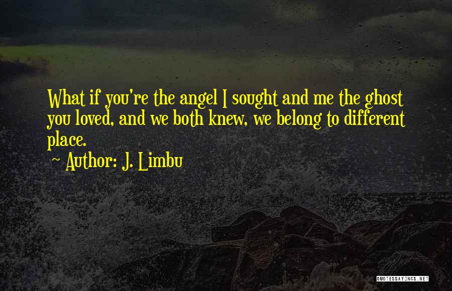 Dark Angel Love Quotes By J. Limbu