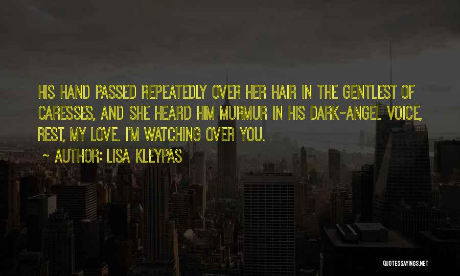 Dark Angel Love Quotes By Lisa Kleypas