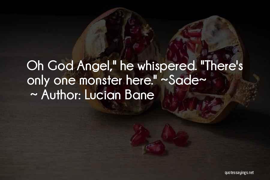 Dark Angel Love Quotes By Lucian Bane