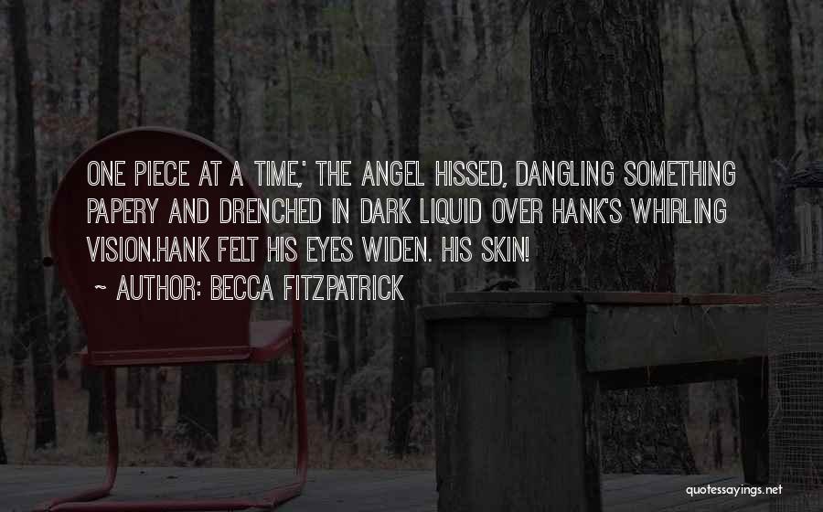 Dark Angel Quotes By Becca Fitzpatrick