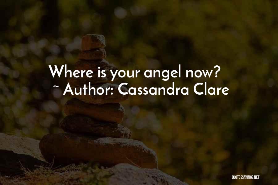 Dark Angel Quotes By Cassandra Clare