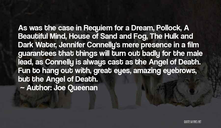 Dark Angel Quotes By Joe Queenan