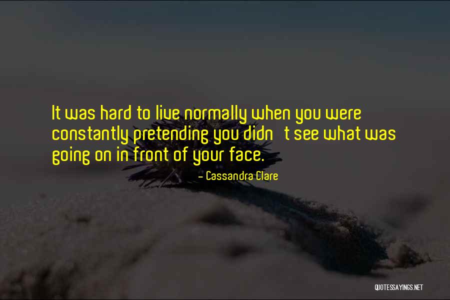 Dark Artifices Quotes By Cassandra Clare