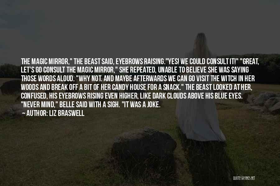 Dark Beast Quotes By Liz Braswell