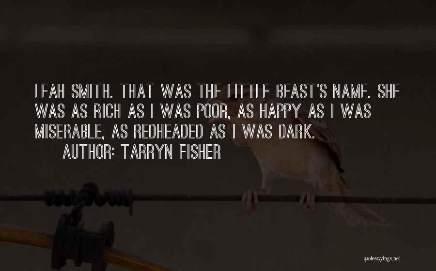 Dark Beast Quotes By Tarryn Fisher