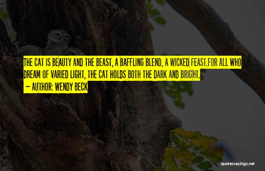 Dark Beast Quotes By Wendy Beck