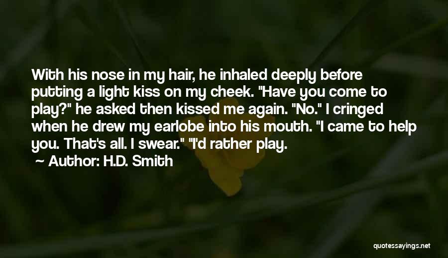 Dark Before Light Quotes By H.D. Smith