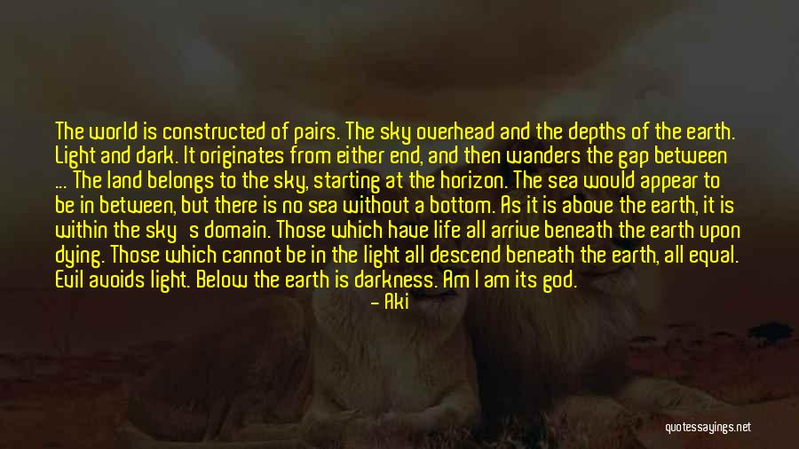 Dark Below Quotes By Aki Dark Below Quotes By Aki