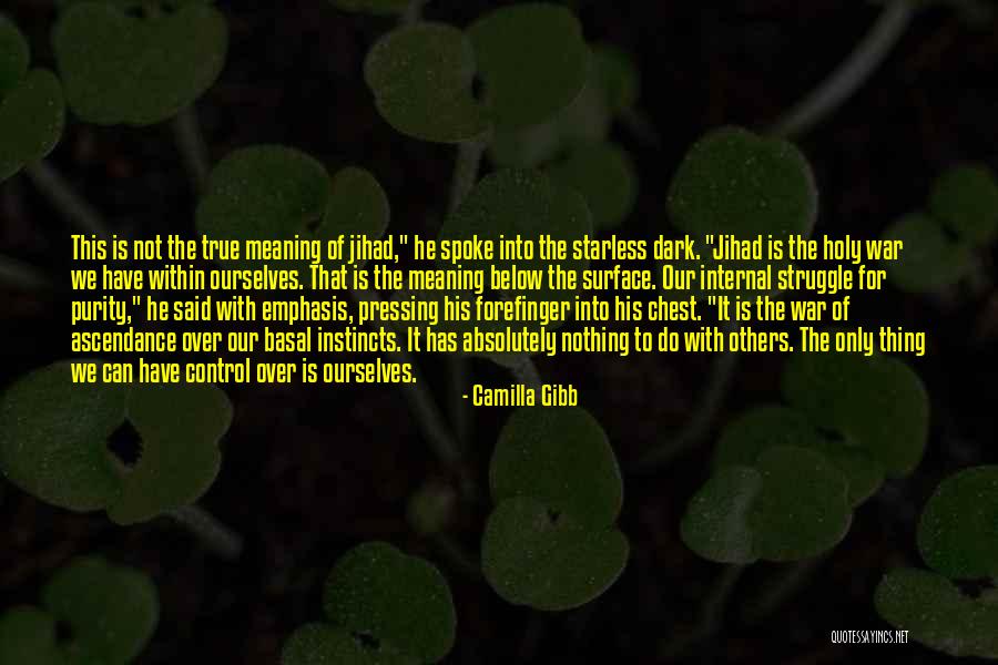 Dark Below Quotes By Camilla Gibb Dark Below Quotes By Camilla Gibb