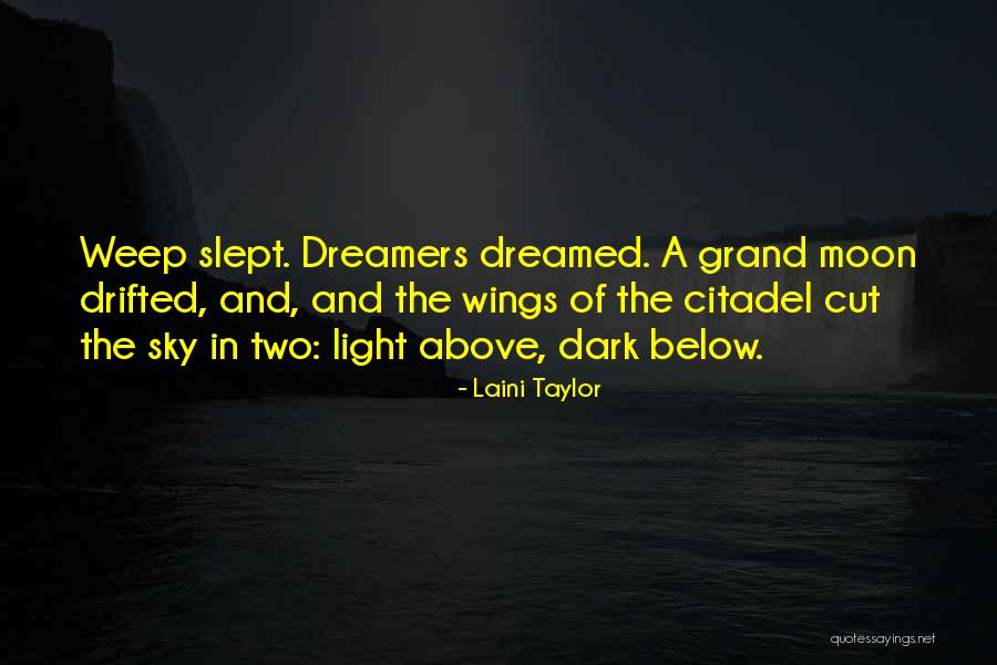 Dark Below Quotes By Laini Taylor Dark Below Quotes By Laini Taylor