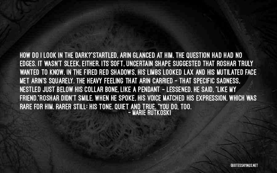 Dark Below Quotes By Marie Rutkoski Dark Below Quotes By Marie Rutkoski