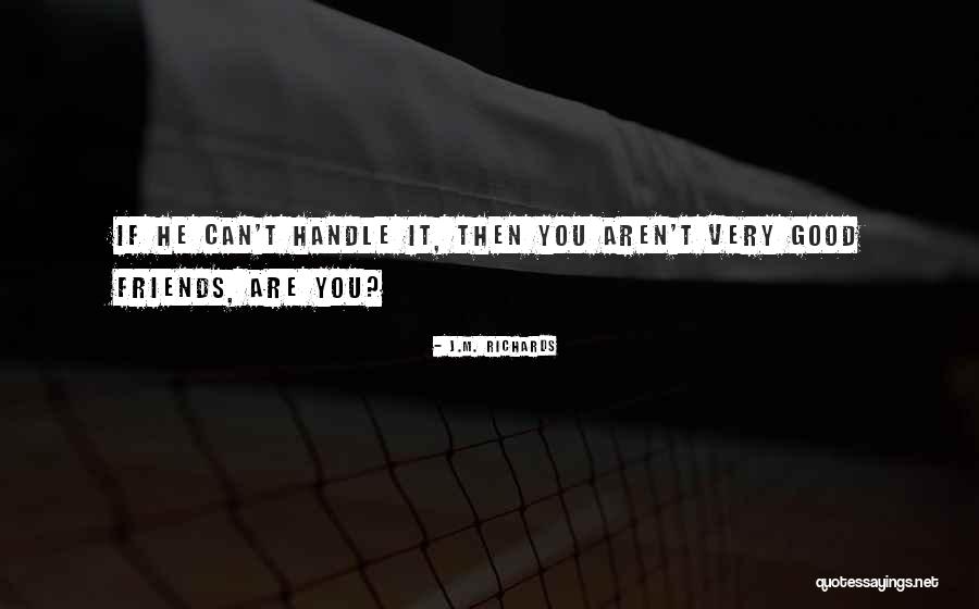 Dark Best Friend Quotes By J.M. Richards Dark Best Friend Quotes By J.M. Richards