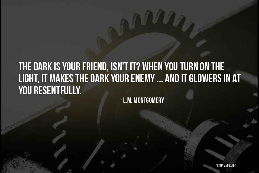 Dark Best Friend Quotes By L.M. Montgomery Dark Best Friend Quotes By L.M. Montgomery