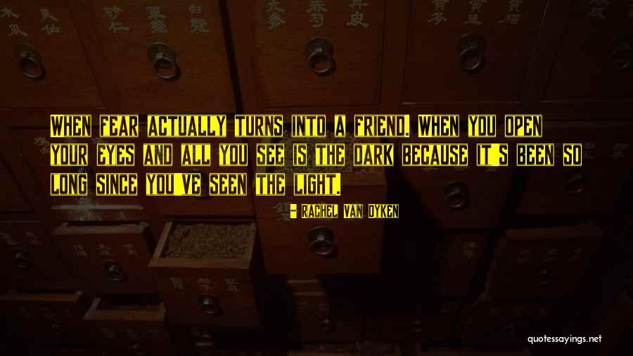Dark Best Friend Quotes By Rachel Van Dyken Dark Best Friend Quotes By Rachel Van Dyken