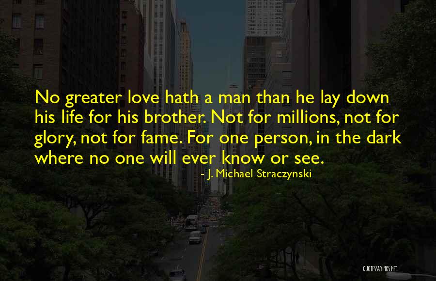 Dark Brotherhood Quotes By J. Michael Straczynski Dark Brotherhood Quotes By J. Michael Straczynski