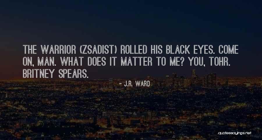 Dark Brotherhood Quotes By J.R. Ward Dark Brotherhood Quotes By J.R. Ward