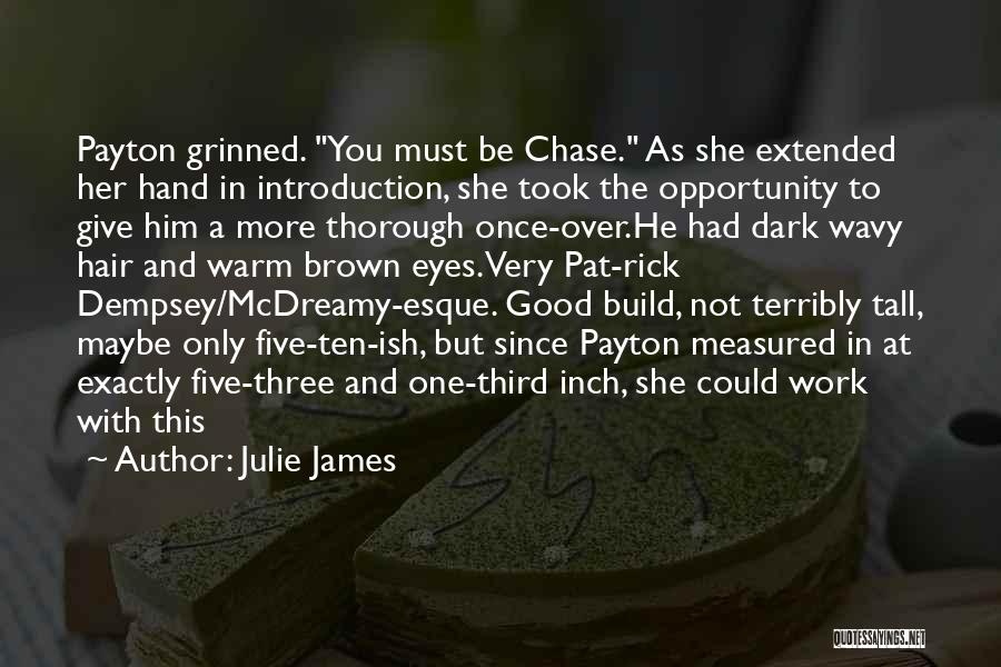 Dark Brown Eyes Quotes By Julie James