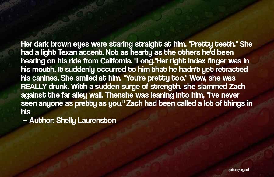 Dark Brown Eyes Quotes By Shelly Laurenston