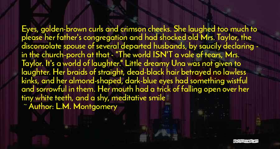 Dark Brown Hair Quotes By L.M. Montgomery