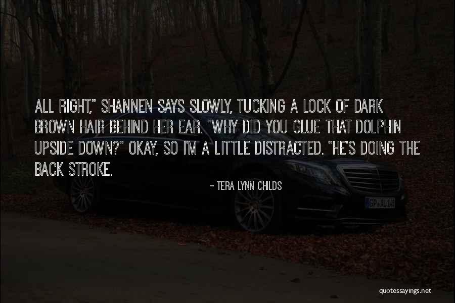 Dark Brown Hair Quotes By Tera Lynn Childs