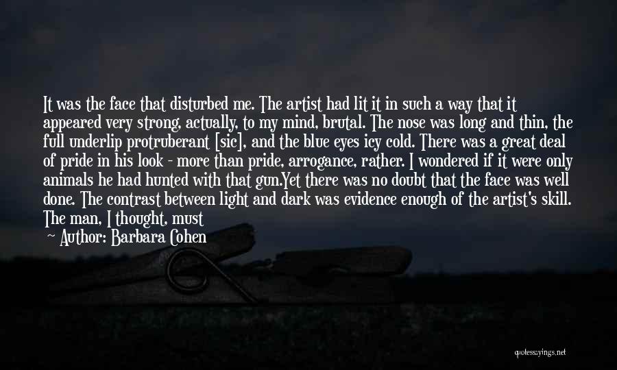 Dark Brutal Quotes By Barbara Cohen