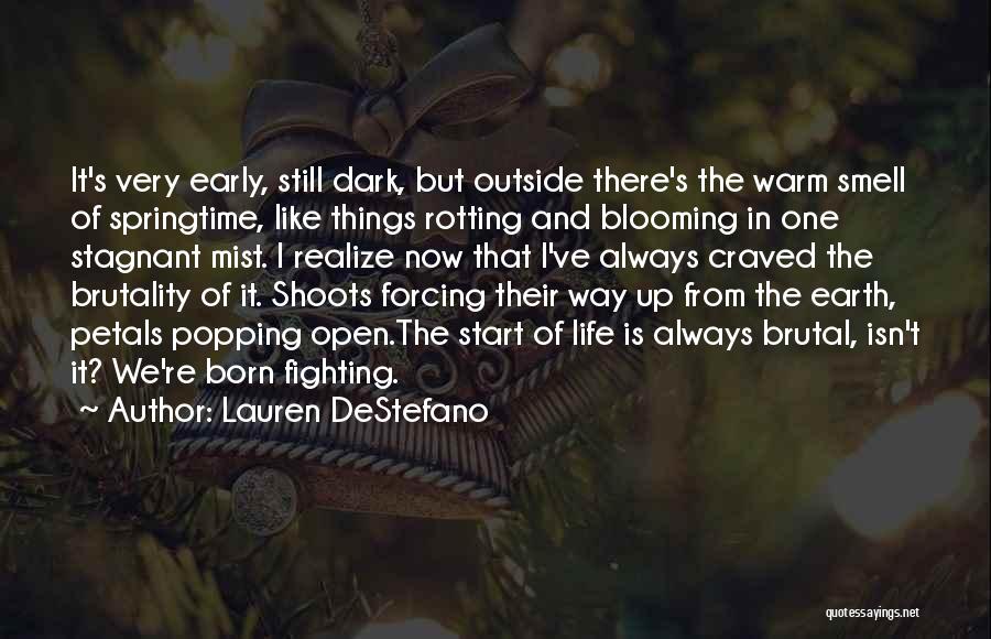 Dark Brutal Quotes By Lauren DeStefano