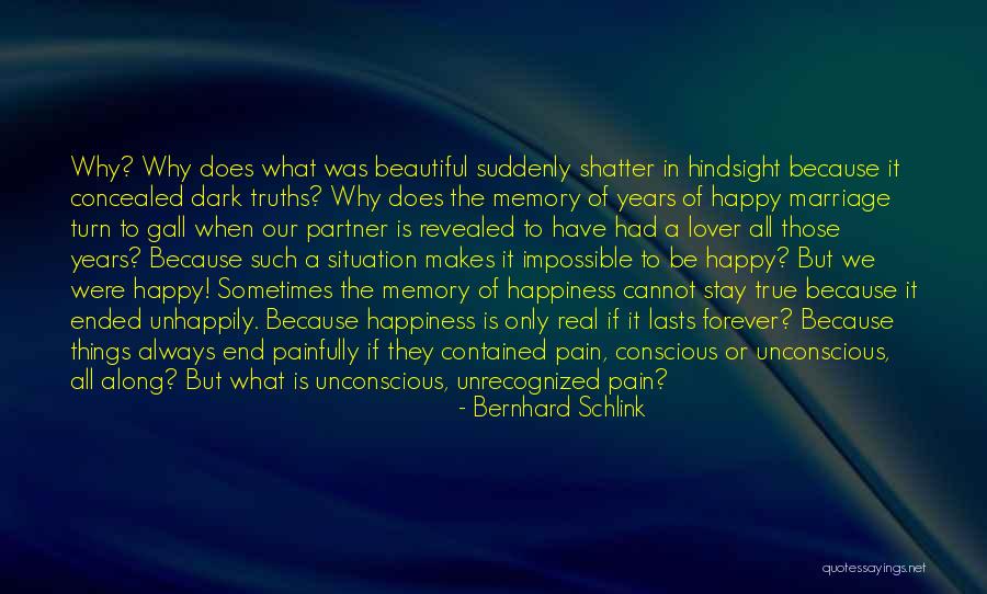 Dark But True Quotes By Bernhard Schlink