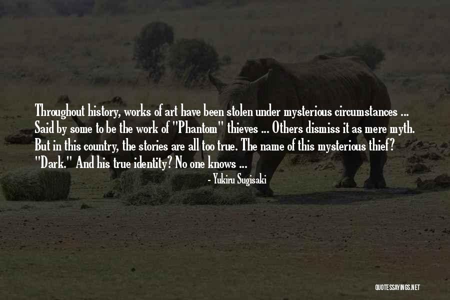 Dark But True Quotes By Yukiru Sugisaki