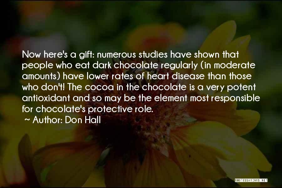 Dark Chocolate Quotes By Don Hall