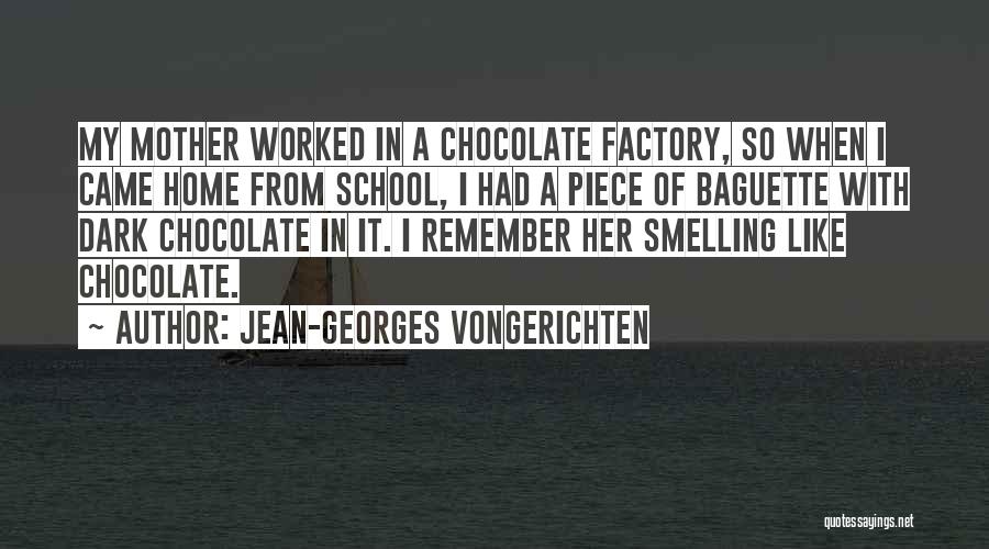 Dark Chocolate Quotes By Jean-Georges Vongerichten