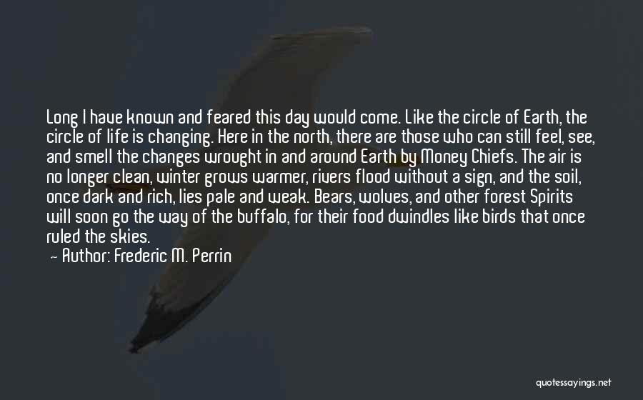 Dark Circle Quotes By Frederic M. Perrin