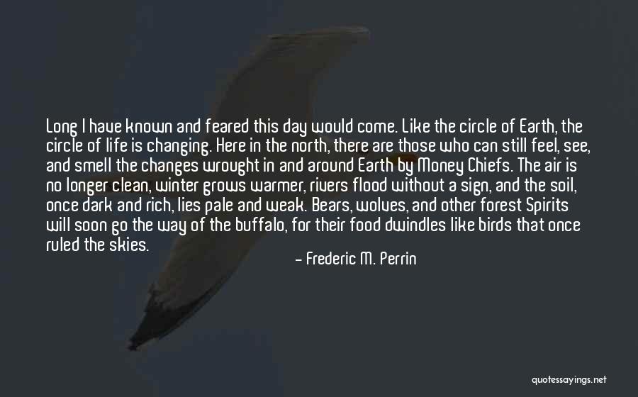 Dark Circle Quotes By Frederic M. Perrin