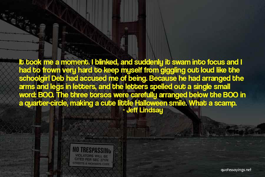 Dark Circle Quotes By Jeff Lindsay