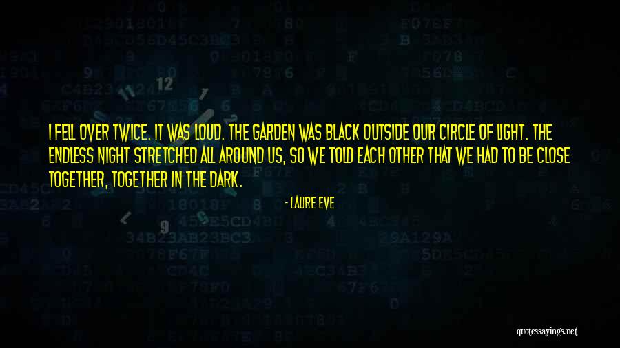 Dark Circle Quotes By Laure Eve