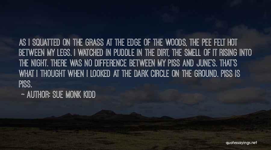 Dark Circle Quotes By Sue Monk Kidd