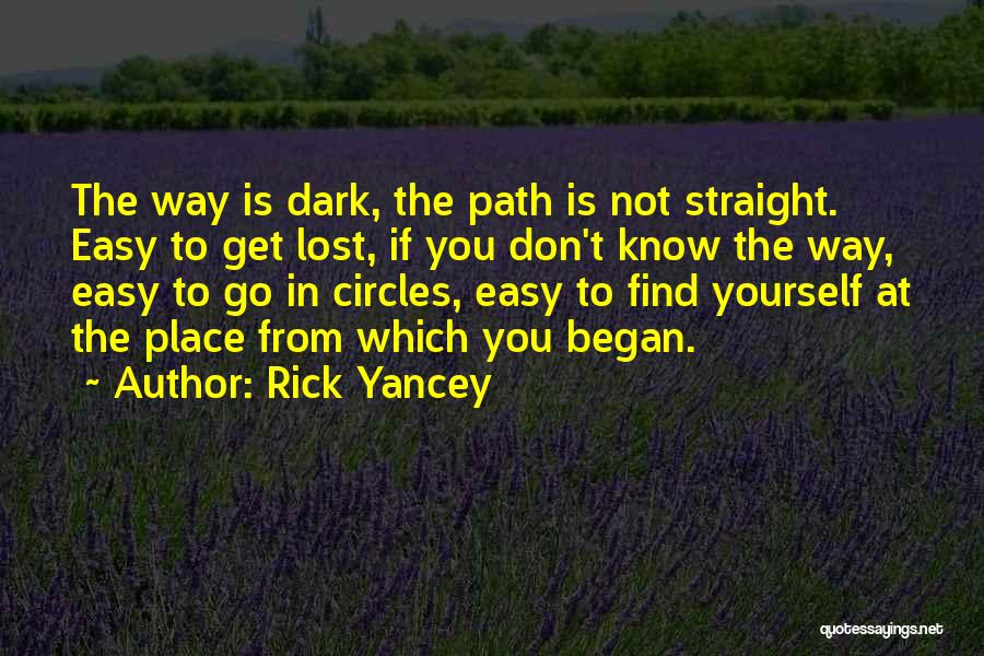 Dark Circles Quotes By Rick Yancey