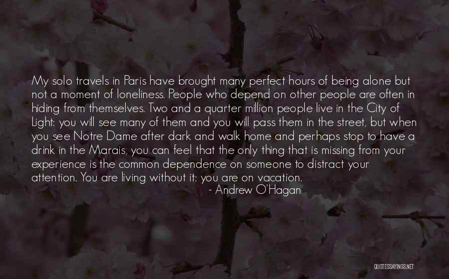 Dark City Quotes By Andrew O'Hagan Dark City Quotes By Andrew O'Hagan