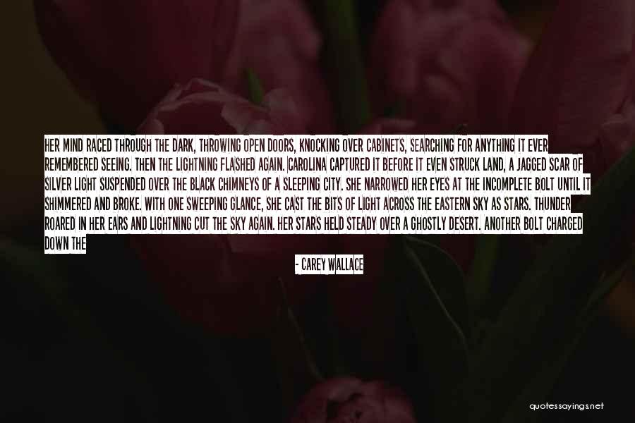 Dark City Quotes By Carey Wallace Dark City Quotes By Carey Wallace
