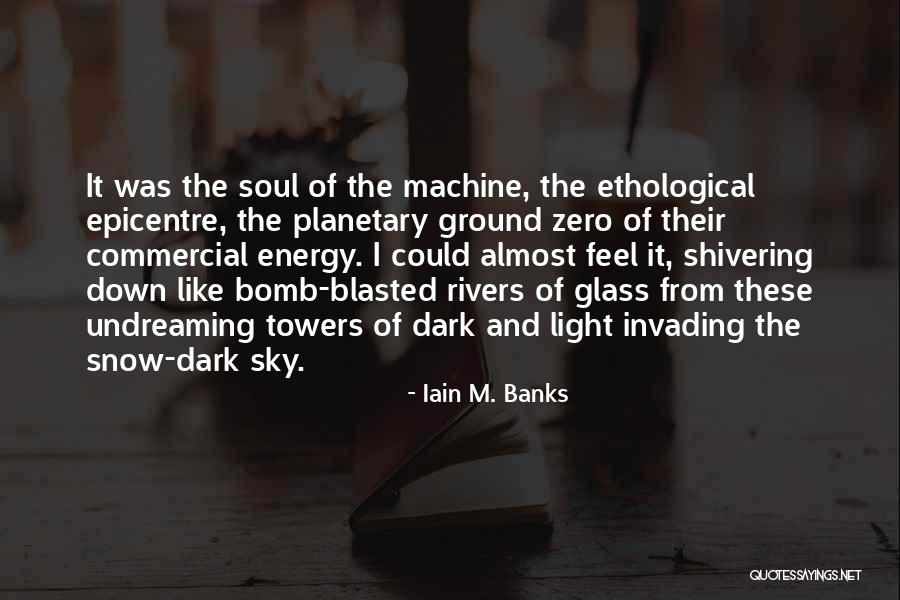 Dark City Quotes By Iain M. Banks Dark City Quotes By Iain M. Banks